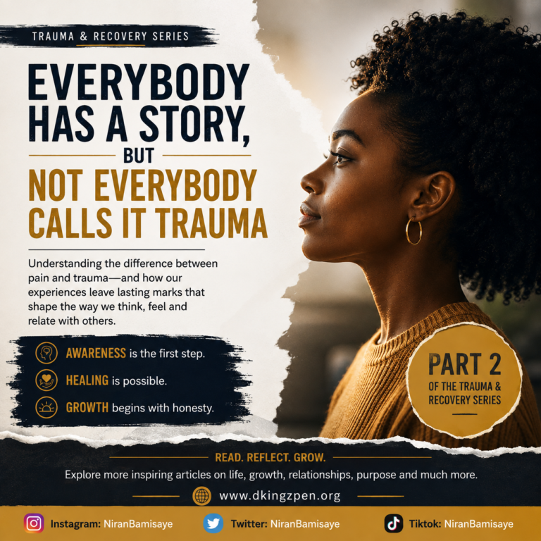 Everybody Has a Story, But Not Everybody Calls It Trauma